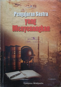 Image of PENGAJARAN SASTRA YANG MENYENANGKAN
